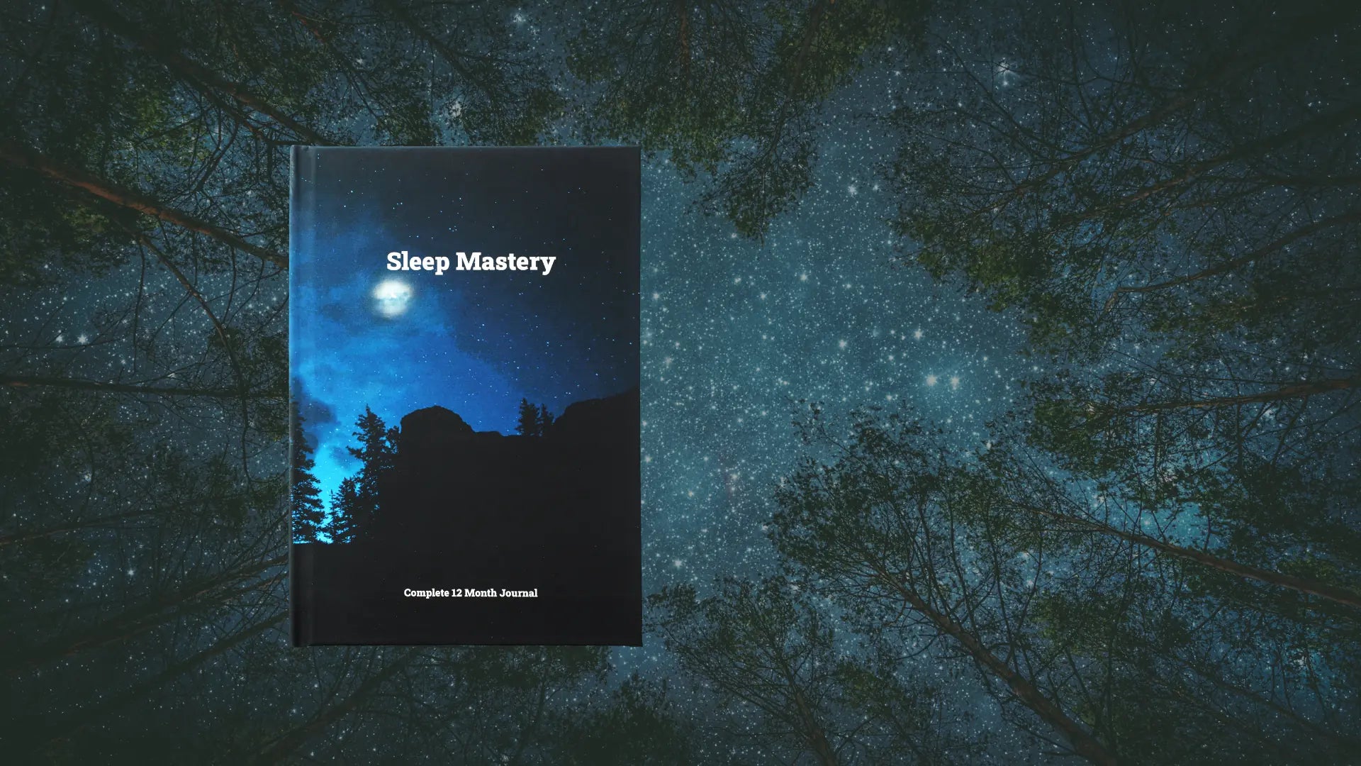 Sleep Mastery Journal for sleep improvement against a background of a starry night.