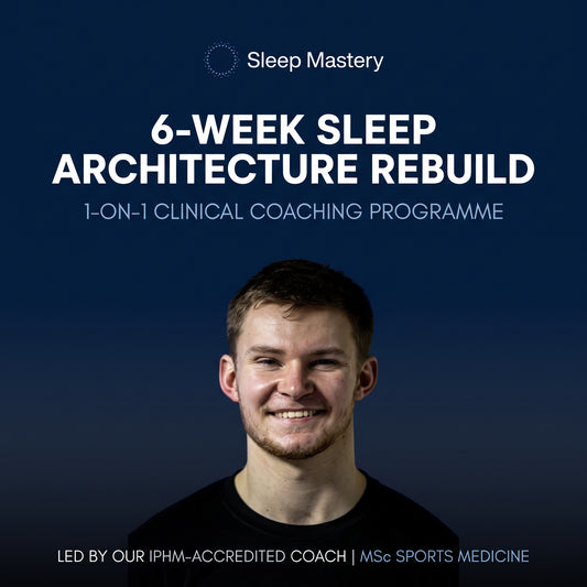 Sleep Mastery: 6-Week Architecture Rebuild